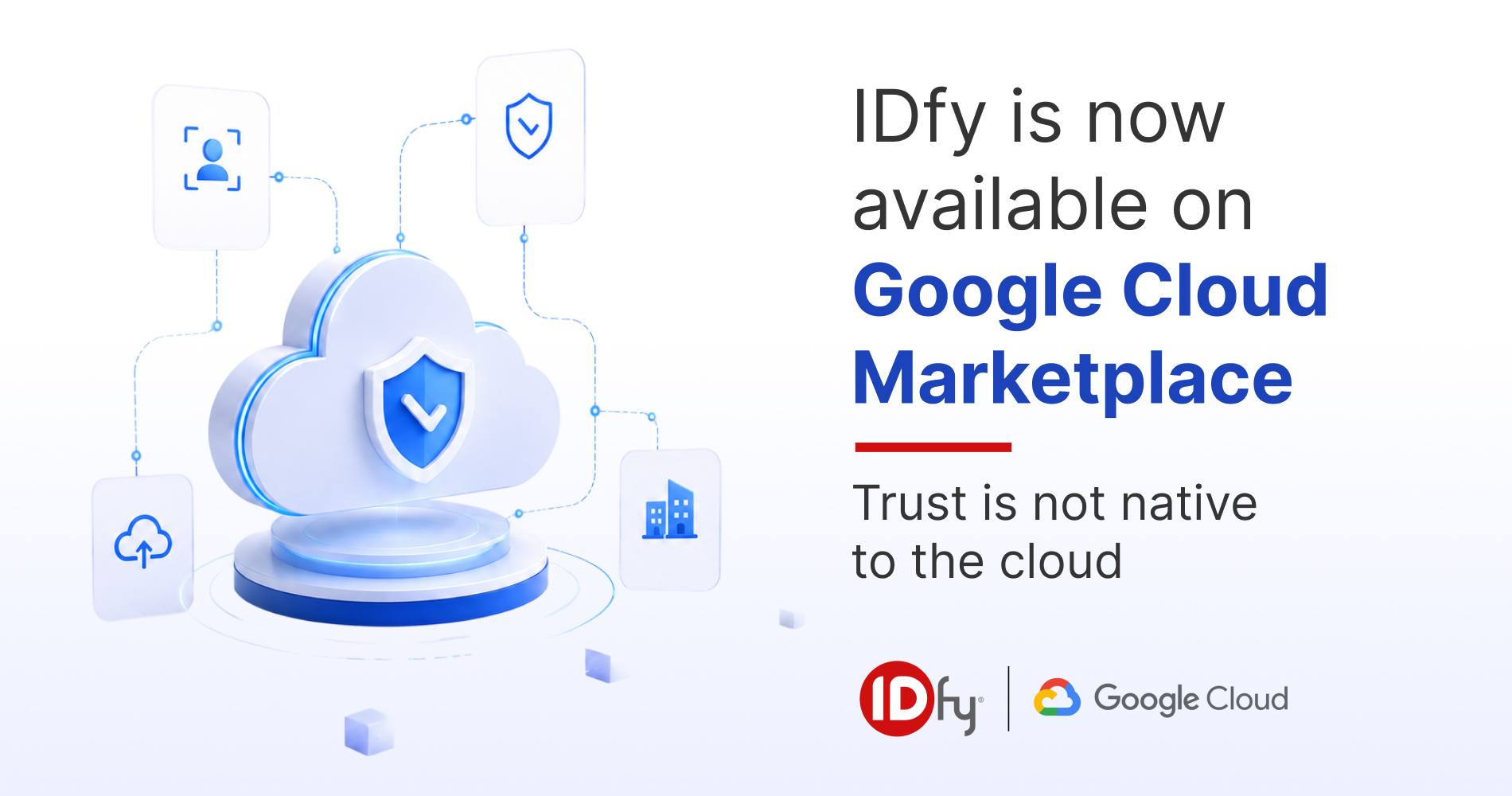 IDfy launches on Google Cloud Marketplace - Making Trust Native